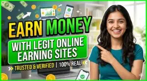 Earn Money with Legit Online Earning Sites - A Beginner-Friendly Guide